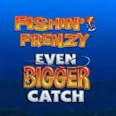 Fishin Frenzy Even Bigger Catch